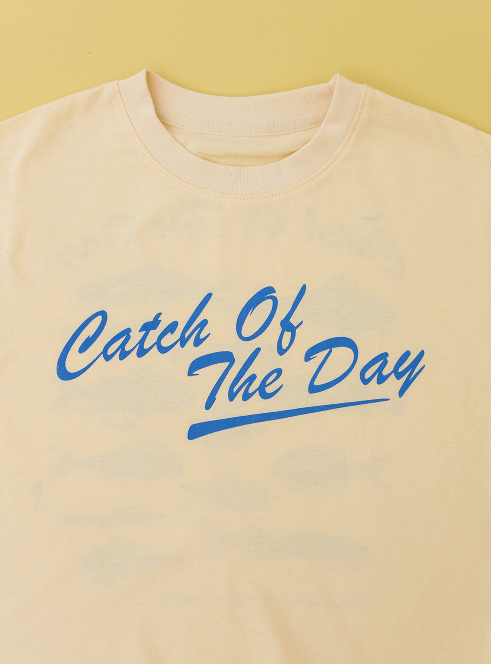 Catch Of The Day T Shirt